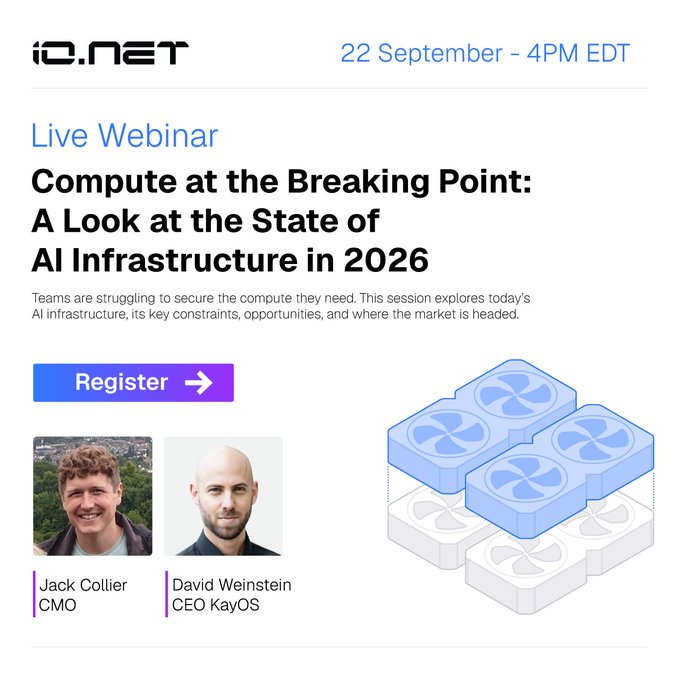 Promotional graphic for an IO.NET live webinar titled "Compute at the Breaking Point: A Look at the State of AI Infrastructure in 2026," scheduled for September 22nd at 4PM EDT, featuring speakers Jack Collier (CMO) and David Weinstein (CEO KayOS), with a purple "Register" button highlighting the call to action mentioned in the post.