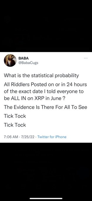 A tweet from user @BabaCugs posted on 7/25/22 asks about the statistical probability of all riddlers posting on the exact date to be "ALL IN on XRP in June," referencing evidence and urgency with "Tick Tock," which the accompanying post interprets as a 30-day prediction for XRP.