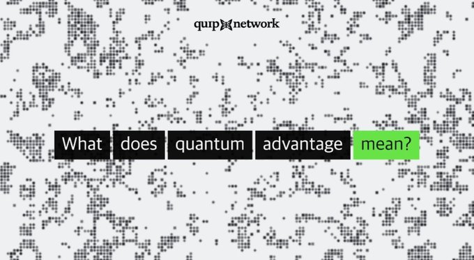 A graphic with a pixelated background displaying the text 'quip network' and highlighted blocks reading 'What does quantum advantage mean?'.