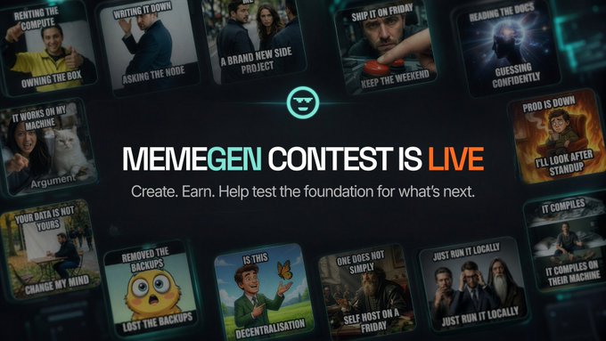 Promotional banner for the MemeGen Contest, featuring various meme cards with phrases like 'Writing It Down' and 'It Compiles,' with the tagline 'Create. Earn. Help test the foundation for what's next.'