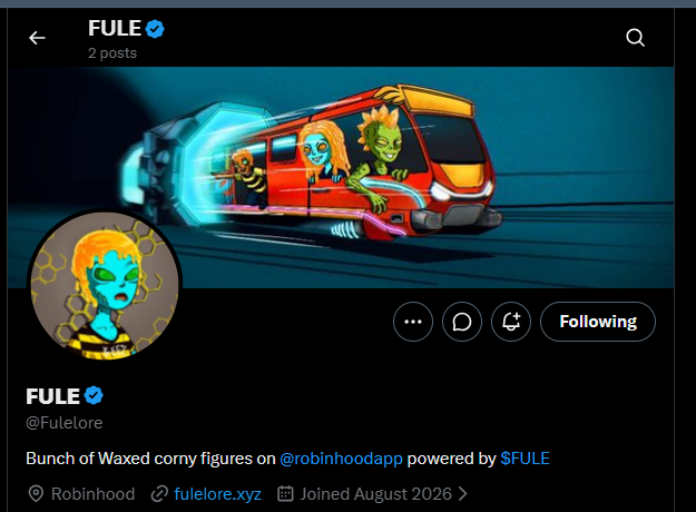 A Twitter/X profile page for 'FULE @Fulele' with a banner showing cartoon zombie-like figures riding a futuristic red bus, and bio text reading 'Bunch of Waxed corny figures on @robinhoodapp powered by $FULE', joined August 2026.