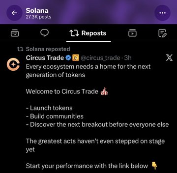 A screenshot of the Solana account's "Reposts" tab shows a 3-hour-old re-post from Circ... Trade (@circus_trade), which introduces a token launchpad platform with the tagline "Welcome to Circus Trade" and promotes launching tokens, building communities, and discovering breakouts—"The greatest acts haven't even stepped on stage yet," referencing why Solana shared a memecoin launchpad post.