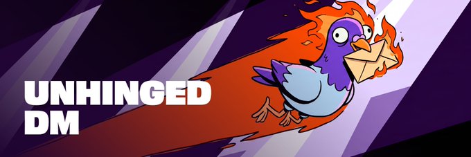 A logo banner featuring a cartoon bird on fire carrying an envelope, with the text 'UNHINGED DM' displayed in bold white letters against a purple background.