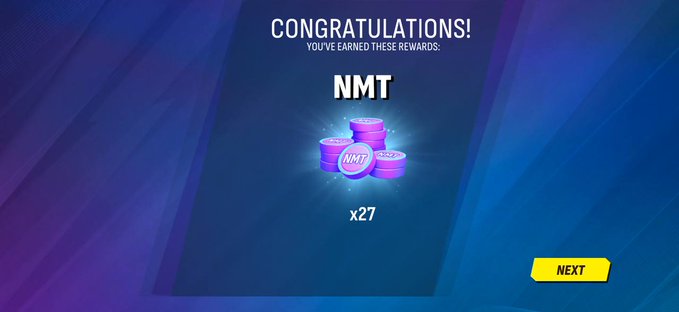 A digital rewards screen displays 'CONGRATULATIONS! YOU'VE EARNED THESE REWARDS:' along with 'NMT' coins, showing 'x27' next to a 'NEXT' button.