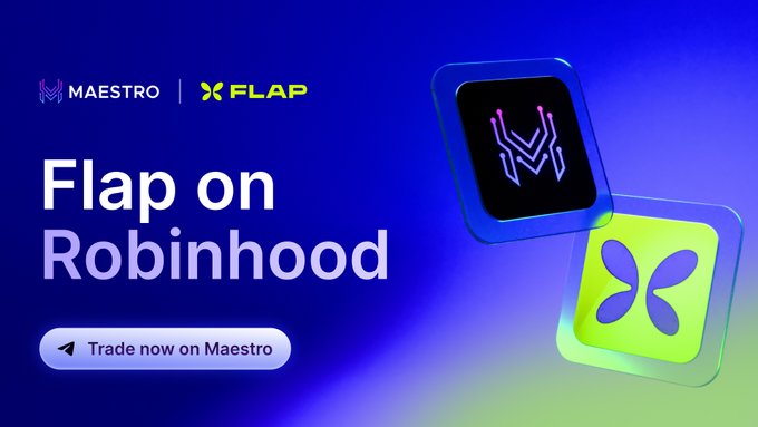 The image is a promotional graphic with a blue gradient background featuring the Maestro and Flap logos at the top, alongside 3D-styled app icons resembling Robinhood's design. The main text reads "Flap on Robinhood" with a "Trade now on Maestro" button, advertising the launch of Flap tokens on Robinhood via Maestro with features like fast execution and up to 30% cashback.