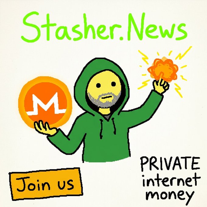 A hand-drawn illustration shows a hooded green figure holding an orange Monero (ML) coin with "Stasher.News" written above and "Join us" and "PRIVATE internet money" labeled nearby.