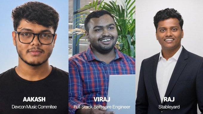 A graphic displaying professional headshots of three men: 'AAKASH' (Devcon Music Committee), 'VIRAJ' (Full Stack Software Engineer), and 'RAJ' (Stableyard).