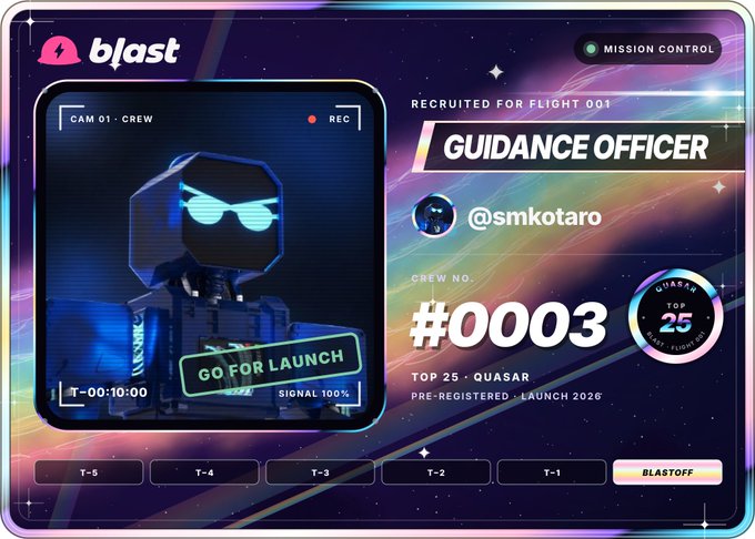 A 'blast' digital card showing a recruitment for 'GUIDANCE OFFICER' with the handle '@smkotaro', crew number '#0003', 'TOP 25 - QUASAR', and 'PRE-REGISTERED LAUNCH 2026', featuring a robotic figure with glowing blue sunglasses.