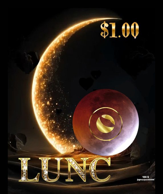 A stylized cryptocurrency poster showing a glowing crescent moon, a red-purple coin-like orb with a gold emblem, and large gold text reading “$1.00” and “LUNC.”