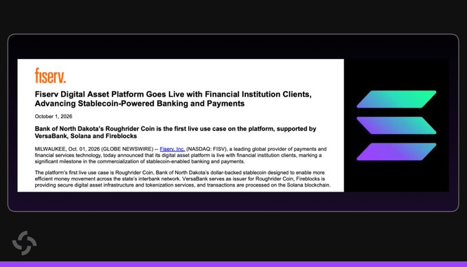 A press release from Fiserv (FISV) dated October 1, 2026, announces the launch of its digital asset platform with financial institution clients, featuring Bank of North Dakota's Roughrider Coin (issued by VersaBank, processed on Solana) as the first live use case—directly illustrating the news about Fiserv's stablecoin-powered banking initiative.