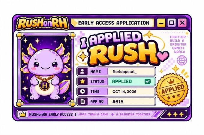 A digital 'Early Access Application' certificate for 'RUSHonRH' showing a purple axolotl character, with fields for Name, Time, and App No #615, and a status marked 'APPLIED'.