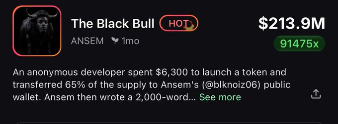 The image shows a screenshot of "The Black Bull" token page, displaying a market cap of $213.9M with a 91,475x multiplier, credited to ANSEM (@blknоiz06) from 1 month ago, noting an anonymous developer spent $6,300 to launch the token and transferred 65% of the supply to Ansem's public wallet. This relates to the accompanying post celebrating $ANSEM token surpassing $200M market cap, with Ansem predicting an imminent all-time high and a path to $1B market cap as part of his self-proclaimed bullish forecast.