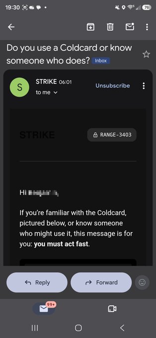 A mobile email screenshot showing an email from "STRIKE" with the subject "Do you use a Coldcard or know someone who does?" The message contains a warning about Coldcard hardware wallets and urges the recipient to "act fast."