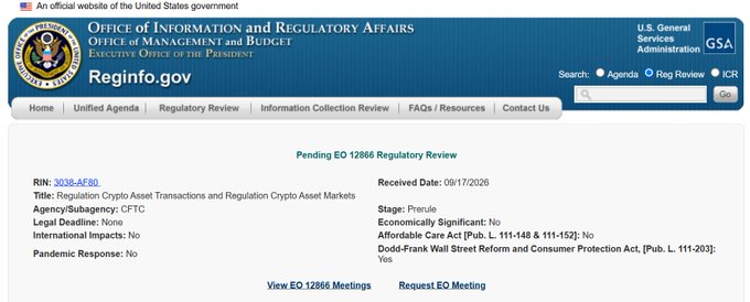 The image shows Reginfo.gov, an official U.S. government website, displaying a pending EO 12866 regulatory review for the CFTC's "Regulation Crypto Asset Transactions and Regulation Crypto Asset Markets" (RIN: 3038-AF80), received on 09/17/2026. This visually supports the post's claim that crypto regulation is advancing through executive review channels, demonstrating that the CFTC is actively pursuing crypto market rules through the White House's regulatory process, independent of congressional action like the CLARITY Act.
