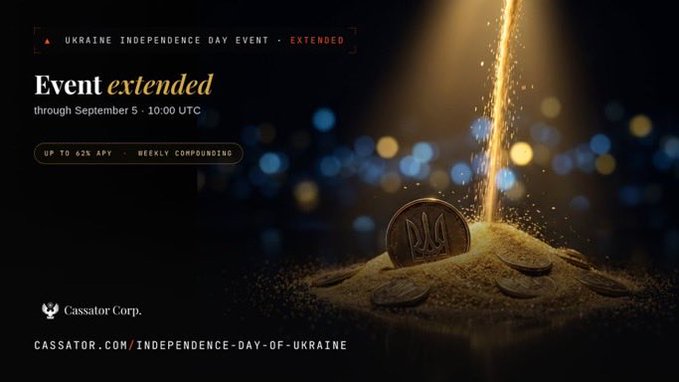 A dark promotional banner for 'Cassator Corp.' announces an 'UKRAINE INDEPENDENCE DAY EVENT' extended through September 5 - 10:00 UTC, offering 'UP TO 62% APY - WEEKLY COMPOUNDING,' with a Ukrainian trident coin resting in sand.