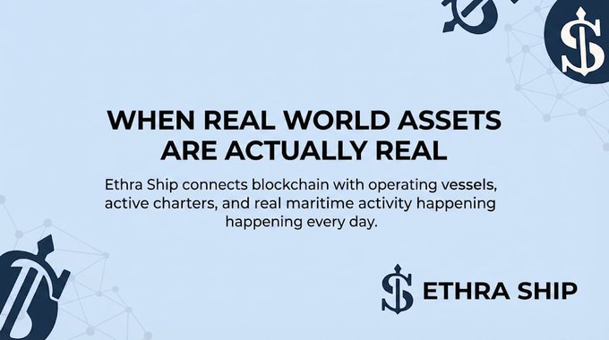 A promotional slide for 'ETHRA SHIP' with the headline 'WHEN REAL WORLD ASSETS ARE ACTUALLY REAL', explaining that Ethra Ship connects blockchain with operating vessels, active charters, and real maritime activity.