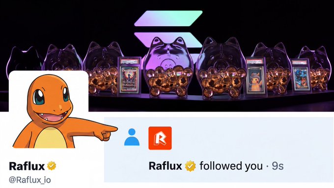 An advertisement for Raflux (@Raflux_io) shows a Charmander mascot pointing to a row of glowing Pokémon-themed cat figurines and trading cards, with a notification stating "Raflux followed you • 9s".