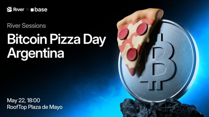 The image features a poster for Bitcoin Pizza Day in Argentina. The poster has a pizza cut into slices and a coin sitting on top of it. The text on the poster reads "The @RiverdotInc x @base Pizza day highlights. The Bitcoin Pizza day celebration in Argentina was lit up by the community. The $RIVER & $BASE community didn't just pull up, they turned it into more than just an event. It was one of those nights with good food, good music, and good people".