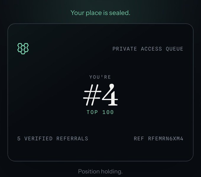 Dark-themed dashboard showing 'Your place is sealed' with 'PRIVATE ACCESS QUEUE', displaying '#4' in the 'TOP 100' along with '5 VERIFIED REFERRALS' and 'REF RFEMRN6XM4'.