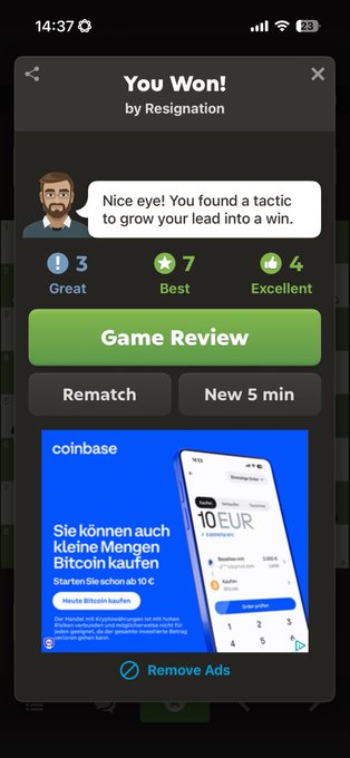A mobile chess app 'You Won!' screen by Resignation showing ratings (Great 3, Best 7, Excellent 4) with options to view Game Review, Rematch, or New 5 min, alongside a Coinbase ad in German offering 10 EUR for buying Bitcoin.
