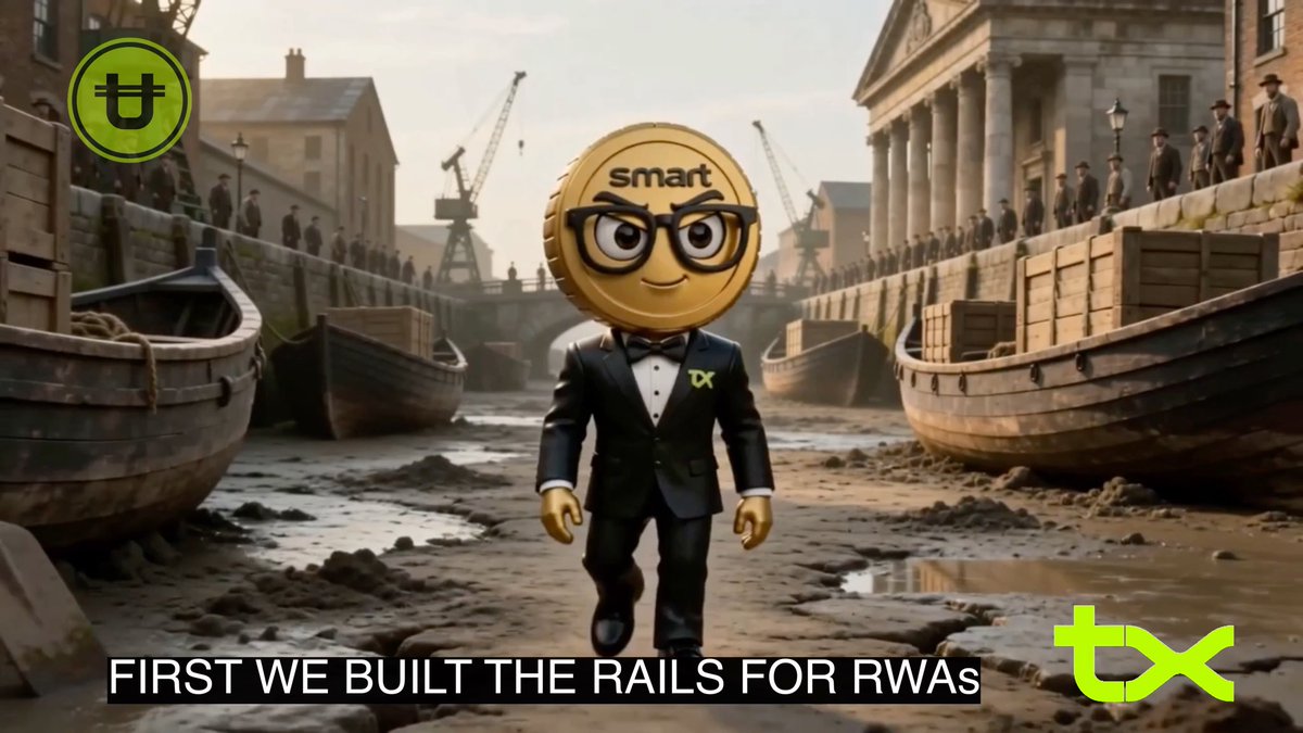 A meme-style image showing a 'smart' coin character wearing glasses and a tuxedo walking through a muddy dockyard, with text reading 'FIRST WE BUILT THE RAILS FOR RWAs' alongside the TX logo.