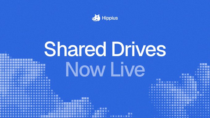 A bright blue promotional graphic for 'Hippius' featuring the text 'Shared Drives' in bold white letters and 'Now Live' in a slightly transparent font, with a pixelated mountain graphic at the bottom.