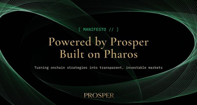 Promotional banner reading "MANIFESTO // Powered by Prosper Built on Pharos - Turning onchain strategies into transparent, investable markets" against a dark background with green wave patterns.