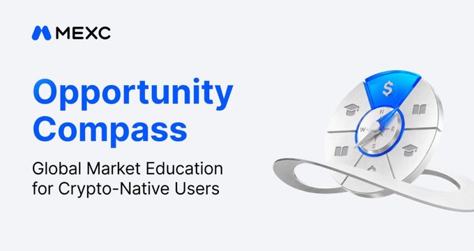 A MEXC promotional graphic for 'Opportunity Compass - Global Market Education for Crypto-Native Users' featuring a stylized 3D compass with educational icons and a dollar sign pointer.