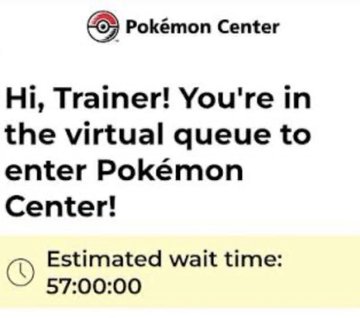 A Pokémon Center virtual queue notification shows a trainer a 57-hour estimated wait time to enter the store, highlighting the absurdity of comparing it to Ethereum gas wars from 2022.