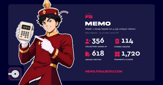 An anime-style bellhop character in a red uniform holds a timer reading "12:07.57," presenting a Week 1 recap for "MEMO" with stats including 356 collectors signed up, 114 stories created, 618 origins written, and 1,720 fragments claimed based on 4,133 unique visitors as of 20 Jul 2026, directing viewers to memo.finalbosu.com—visually celebrating the project's first-week milestone of community growth.
