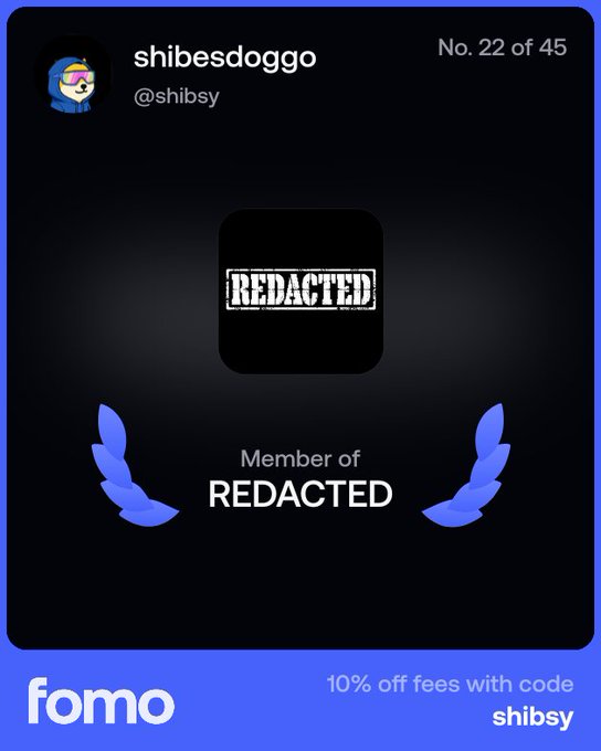 A screenshot of a Fomo membership card for user 'shibesdoggo' (@shibsy), showing they are member #22 of 45 of a REDACTED group, with a promo code for 10% off fees.