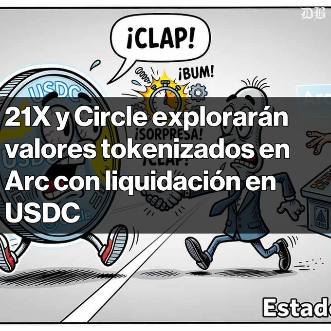 A Spanish-language news graphic with cartoon characters, stating '21X y Circle explorarán valores tokenizados en Arc con liquidación en USDC'.