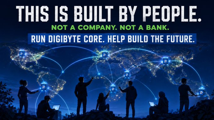 A DigiByte promotional image displaying the text "THIS IS BUILT BY PEOPLE. NOT A COMPANY. NOT A BANK. RUN DIGIBYTE CORE. HELP BUILD THE FUTURE." The background shows silhouettes of people interacting with a glowing world map connected by lines and DigiByte (D) logos, symbolizing a global decentralized network.