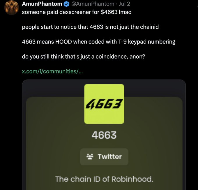 A tweet from AmunPhantom pointing out that someone paid dexscreener $4663, with text noting '4663 means HOOD when coded with T-9 keypad numbering' and 'The chain ID of Robinhood.' shown in an attached image.