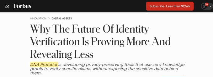 A Forbes article header titled 'Why The Future Of Identity Verification Is Proving More And Revealing Less,' under the Innovation > Digital Assets section, mentioning DNA Protocol's use of zero-knowledge proofs.