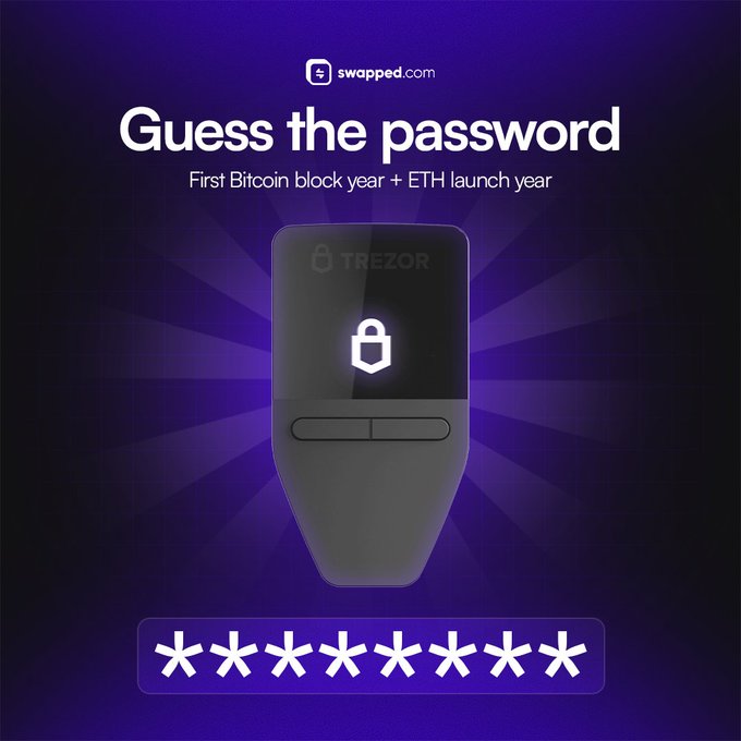 The image shows a "Guess the password" challenge by swapped.com featuring a Trezor hardware wallet against a purple background. The password (shown as asterisks) combines the years of Bitcoin's first block (2009) and Ethereum's launch (2015), resulting in "20092015."