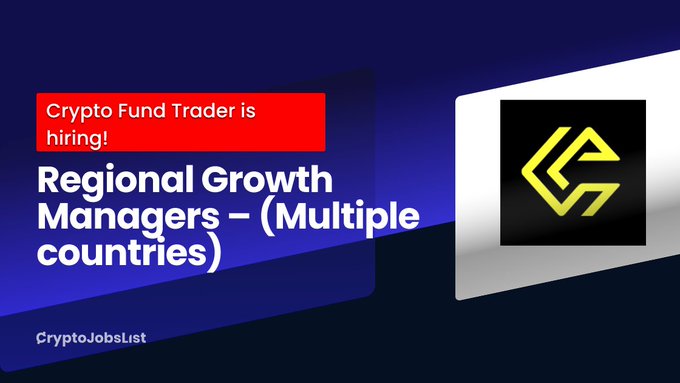 Crypto Fund Trader (CFTrader) is hiring Regional Growth Managers across multiple countries, offering $14k–28k annually in a fully remote role, as shown in the purple job announcement graphic featuring the company's yellow logo.