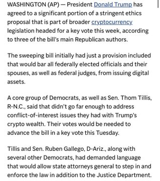 A news article excerpt from Washington AP about President Donald Trump agreeing to a stringent ethics proposal as part of broader cryptocurrency legislation, mentioning Senators Thom Tillis and Ruben Gallego.