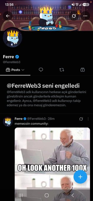 The image shows a Twitter/X screenshot from the account "Ferre" (@FerreWeb3) displaying a meme about the "memecoin community" with the text "OH LOOK ANOTHER 100X" alongside a banner confirming the user has been blocked by @FerreWeb3. This aligns with the post's caption, which details the author's experience of being blocked after calling out the account for repeated scams and rugpulls, highlighting FerreWeb3's brazen rugpulls compared to other scammers who operate covertly through KOL groups.
