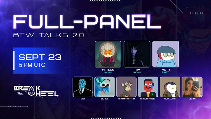 A promotional graphic for 'FULL-PANEL BTW TALKS 2.0' scheduled for 'SEPT 23 5 PM UTC', featuring avatars for Mrteen, Tam, Meta, Dix, Bluke, MrMr Nostra, Aaron Heber, Old JLew, and Jennn.
