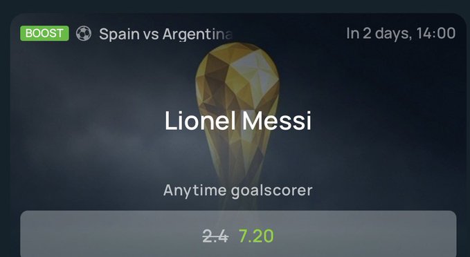 A sports betting app interface for 'Spain vs Argentina' showing 'Lionel Messi' with an 'Anytime goalscorer' market at 7.20 odds, starting in 2 days at 14:00.
