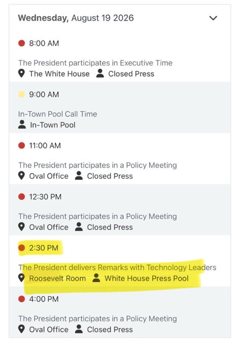 Schedule for Wednesday, August 19, 2026, listing presidential events with the 2:30 PM slot highlighted: "The President delivers Remarks with Technology Leaders" in the Roosevelt Room.