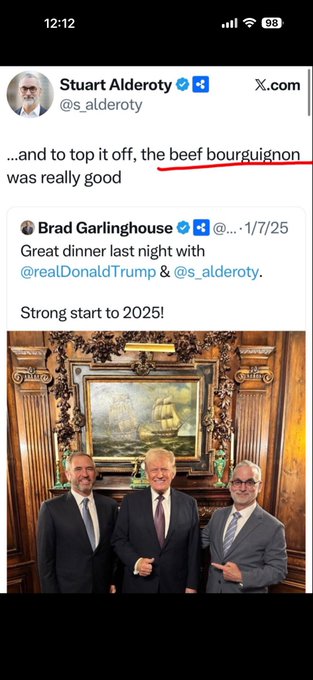 A screenshot of a tweet from Stuart Alderoty (@s_aldleroty) praising the beef bourguignon from a recent dinner, quoting Brad Garlinghouse's post about dining with Donald Trump and Alderoty on 1/7/25. The image shows three men in suits posing together in an ornate room, connecting to the crypto/finance world discussion mentioned in the accompanying post.