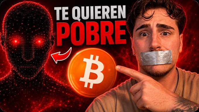 A YouTube thumbnail with the Spanish text "TE QUIEREN POBRE" showing a man with duct tape over his mouth pointing at a Bitcoin coin, with a menacing red digital face in the background.