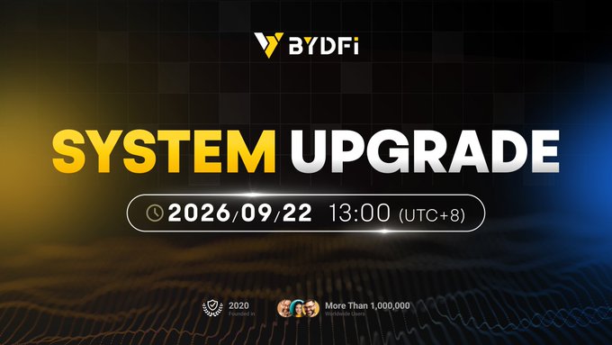 An announcement graphic for "BYDFi" displaying "SYSTEM UPGRADE" scheduled for "2026/09/22 13:00 (UTC+8)" against a dark grid background.
