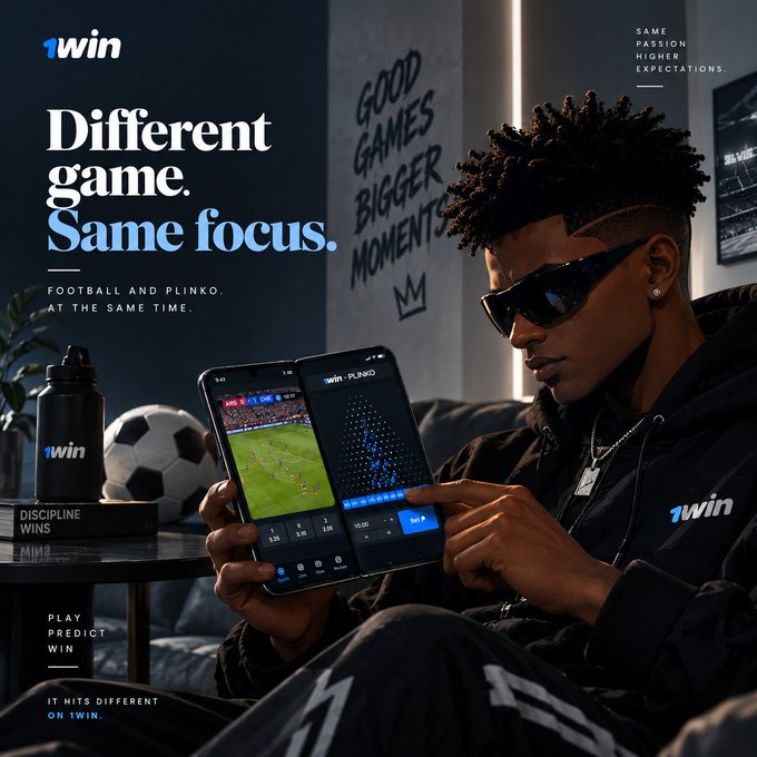 A promotional advertisement for '1win' featuring a man wearing sunglasses looking at a phone showing both a football match and a Plinko game, with the text 'Different game. Same focus. Football and Plinko. At the same time.'