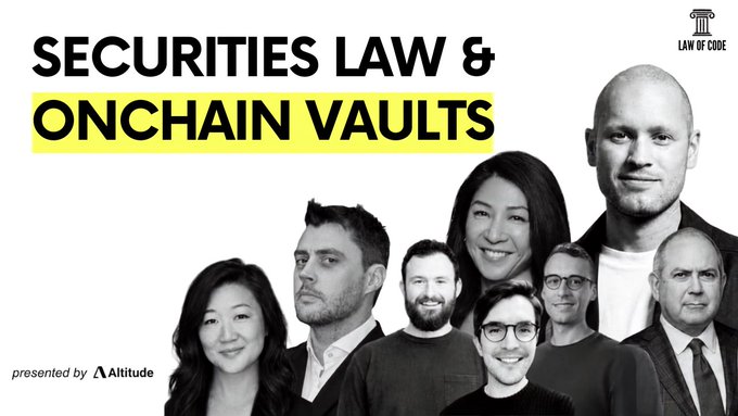 A black and white promotional graphic for 'SECURITIES LAW & ONCHAIN VAULTS' presented by Altitude, featuring seven headshots of the speakers/podcast hosts with the 'Law of Code' logo in the top right.