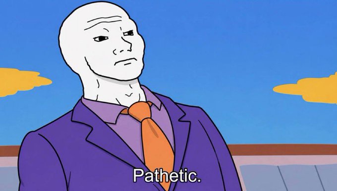 A Wojak-style meme character in a purple suit and orange tie with a disappointed expression, captioned 'Pathetic.'