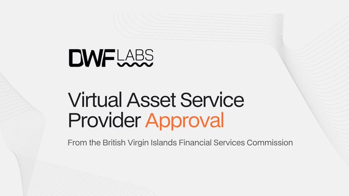 A digital graphic featuring the 'DWF LABS' logo and the text 'Virtual Asset Service Provider Approval From the British Virgin Islands Financial Services Commission' against a minimal gray background with subtle wave patterns.