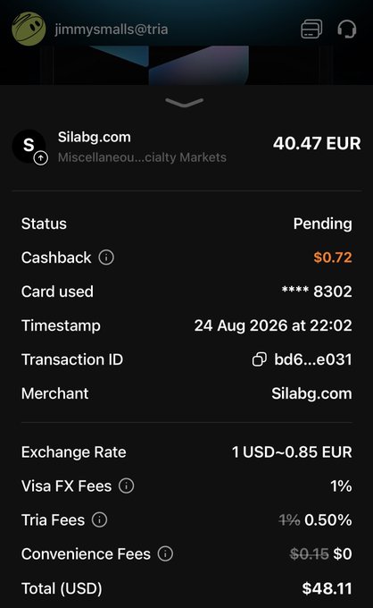 A Tria wallet transaction screenshot for a pending purchase at Silabg.com for 40.47 EUR with $0.72 cashback, showing various fees and a total of $48.11 USD.